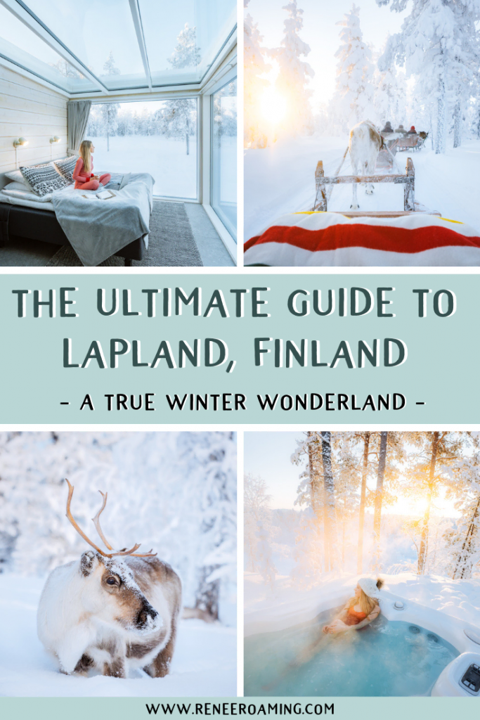 The Ultimate Guide to Visiting Lapland, Finland in Winter