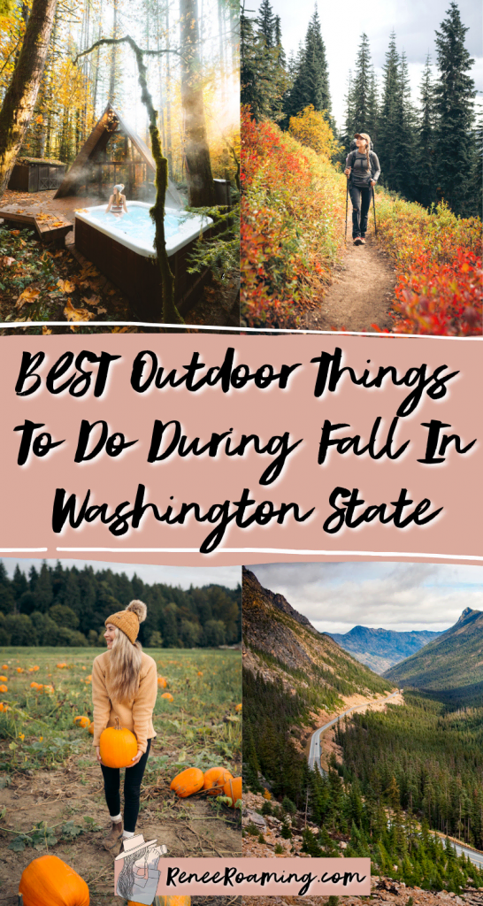 BEST Outdoor Things To Do During Fall in Washington State - Renee Roaming