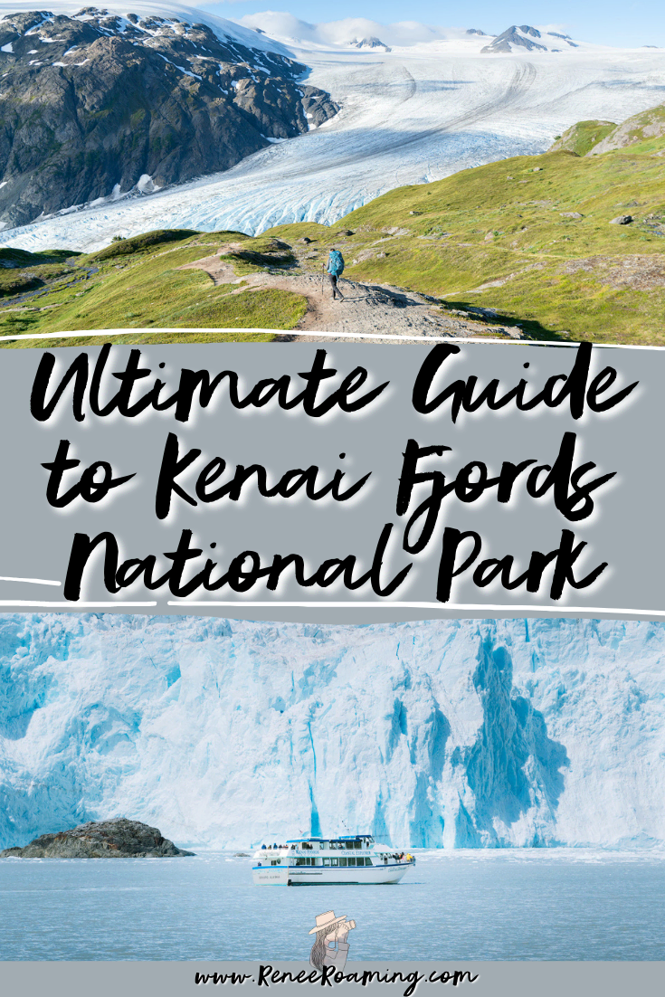 The Ultimate Guide to Exploring Kenai Fjords National Park