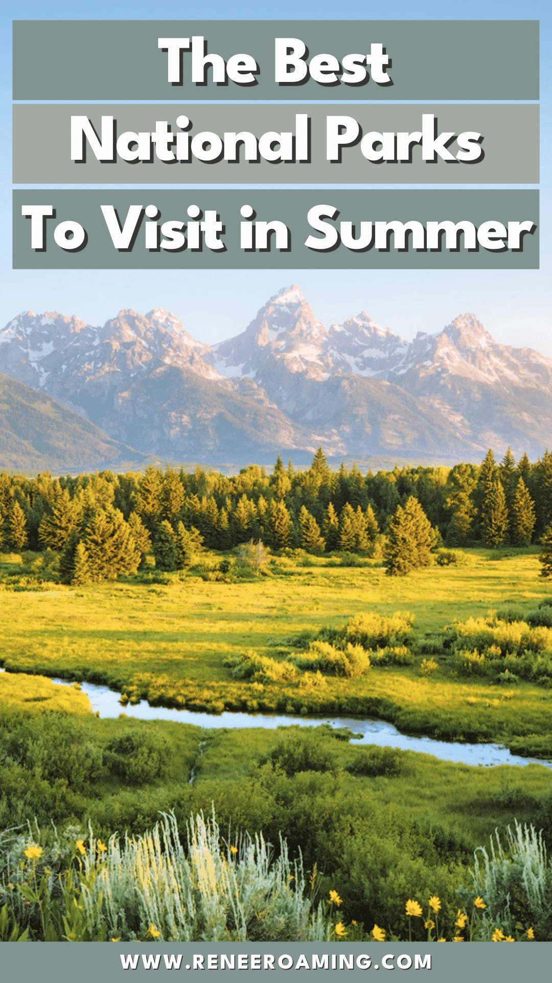 11 Best National Parks to Visit in Summer