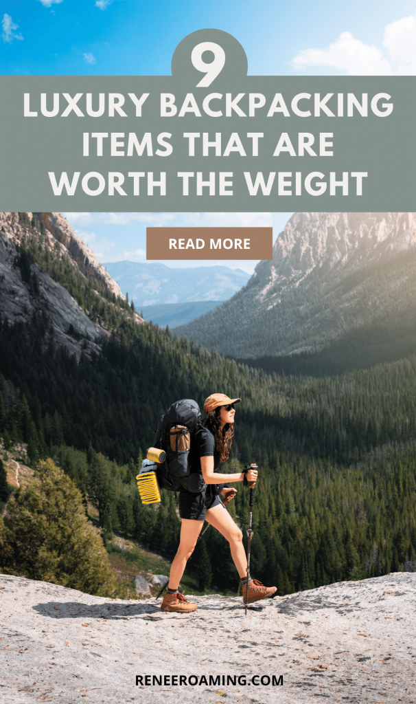 9 Luxury Backpacking Items That Are Worth The Extra Weight